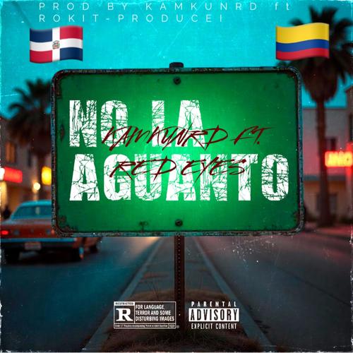 No la aguanto (feat. RED EYES) [Explicit]