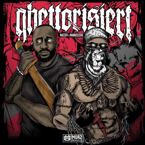 GHETTORISIERT (Explicit)
