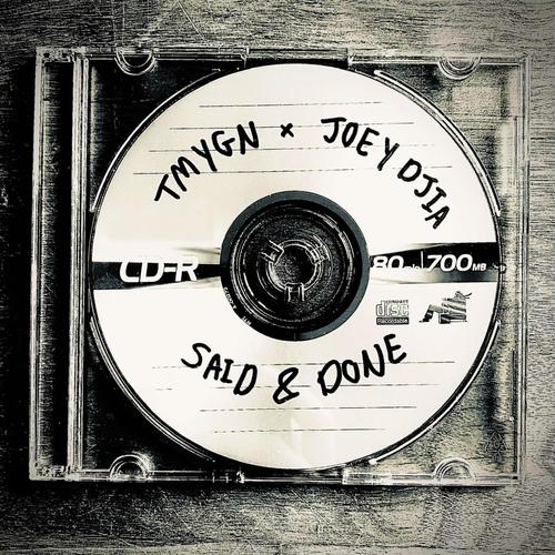 Said & Done (feat. JOEY DJIA)