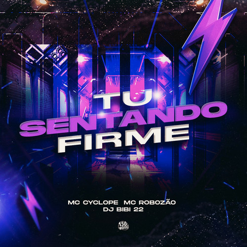 Tu Sentando Firme (Explicit)