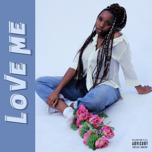 Love Me (Explicit)