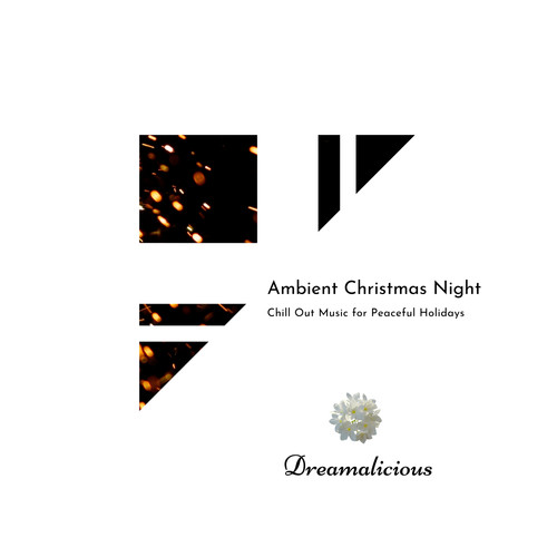 Ambient Christmas Night - Chill Out Music For Peaceful Holidays
