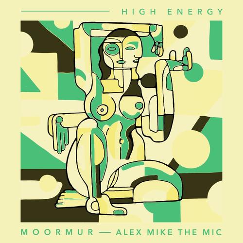 High energy (feat. Alex Mike The Mic)