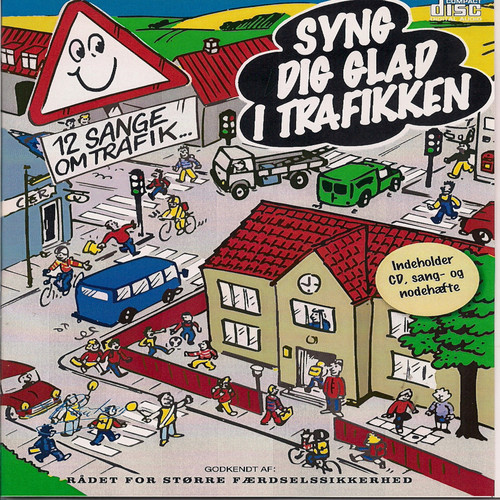 Syng Dig Glad I Trafikken
