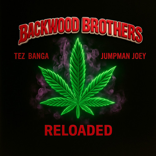 Backwoods Brothers Reloaded (Explicit)
