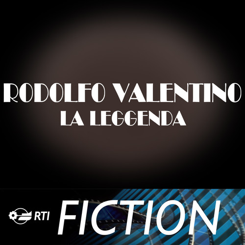 Rodolfo Valentino, la leggenda (Colonna sonora originale della serie TV)