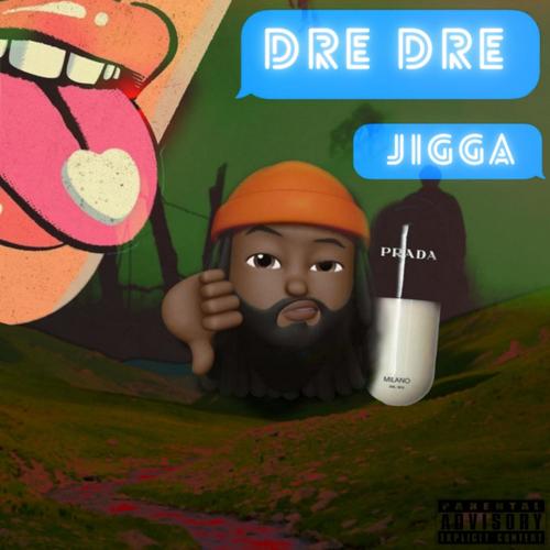 Jigga (Explicit)