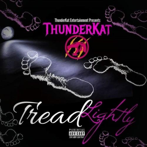 Tread Lightly (Explicit)