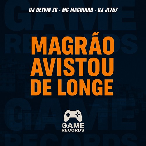 Magrão Avistou De Longe (Explicit)