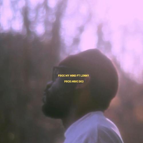Free my mind (feat. Lxnny) [Explicit]