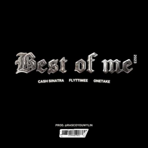 Best of Me 2023 (feat. flyt) [Explicit]