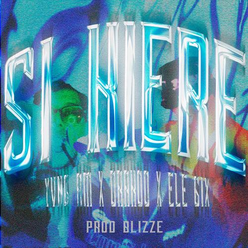 Si Kiere (feat. Ele 6ix, Yvng AM, Drakoo & Blizze) [Explicit]