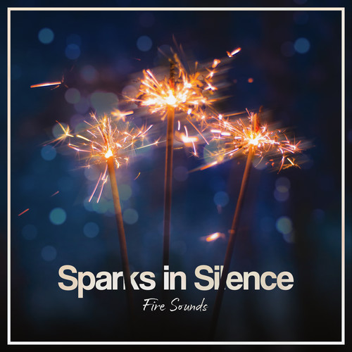 Sparks in Silence