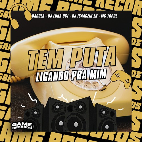 Tem Puta Ligando Pra Mim (Explicit)
