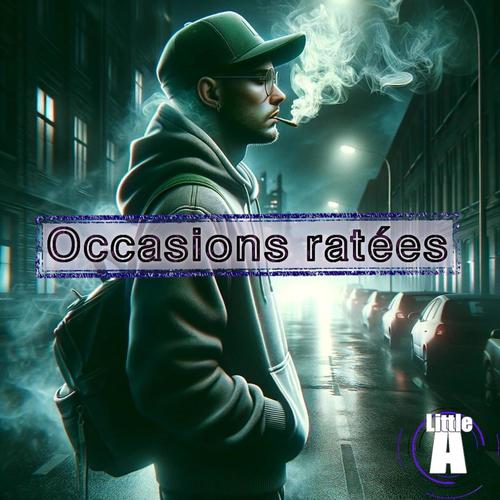 Occasions Ratées (Explicit)
