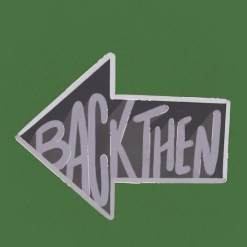 Back Then (Explicit)