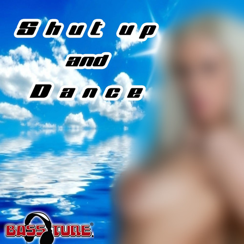 Shut Up and Dance (Compiled and Mixed By Msp)