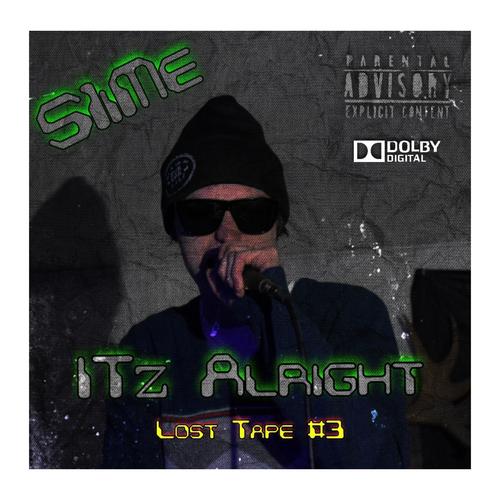 ITz Alright (Lost Tape 3) [Explicit]