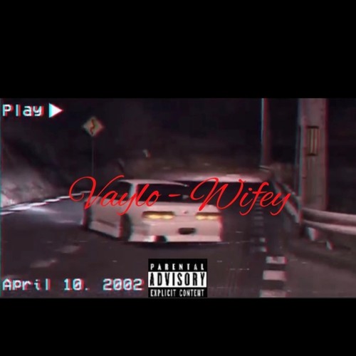 Wifey (Explicit)