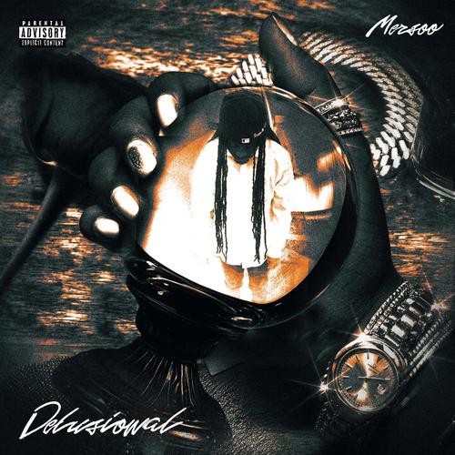 Delusional (Explicit)