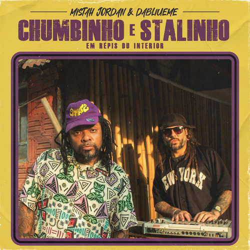 Chumbinho e Stalinho em Répis Du Interior