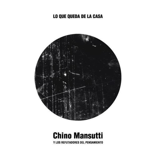 Lo Que Queda de la Casa