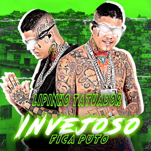 Invejoso Fica Puto (Explicit)
