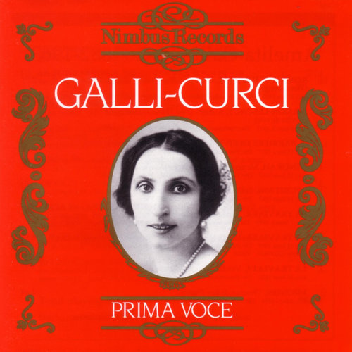 Prima Voce: Galli-Curci
