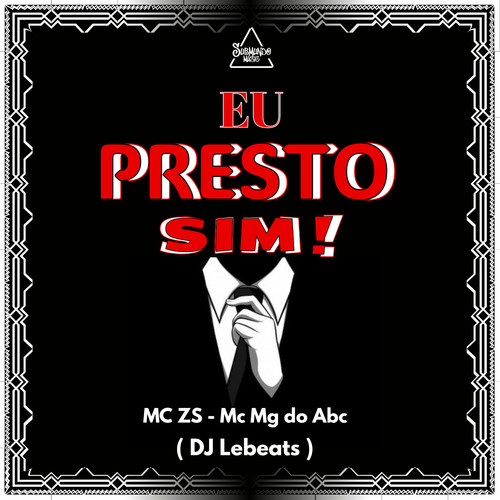 Eu Presto Sim! (Explicit)