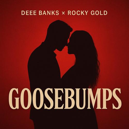 Goosebumps (feat. Rocky Gold) [Explicit]