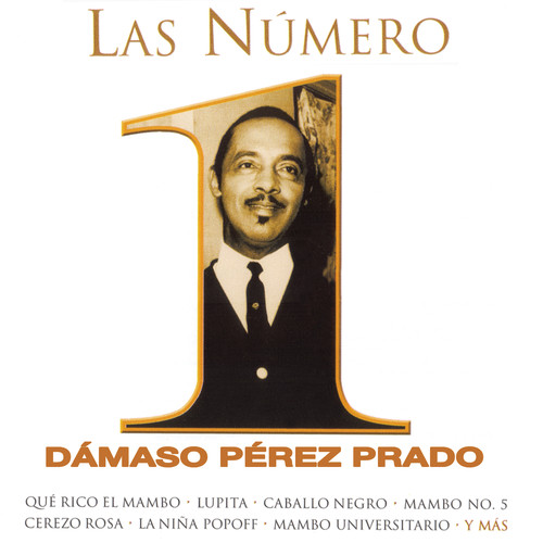 Las Numero 1 Damaso Perez Prado