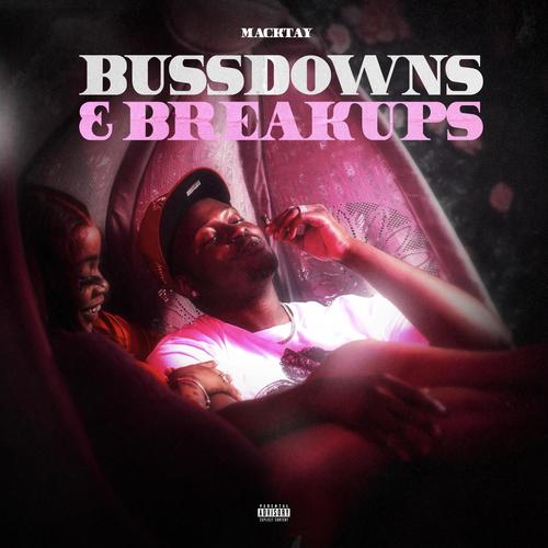 Bussdowns & Breakups (Explicit)