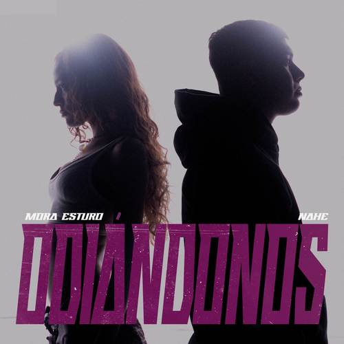Odiándonos (Explicit)
