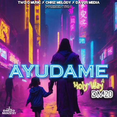 Ayudame (feat. Chriz Melody & Gianna)