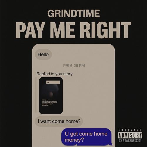 Pay Me Right (Explicit)