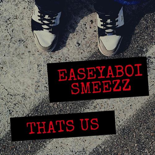 Thats Us (feat. Smeezz) [Explicit]