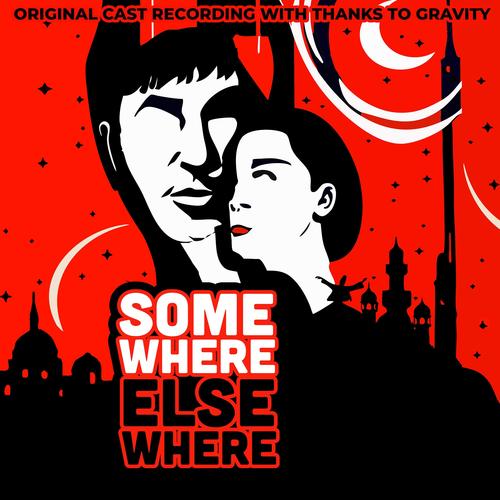 somewhere/elsewhere (Original Cast Recording)