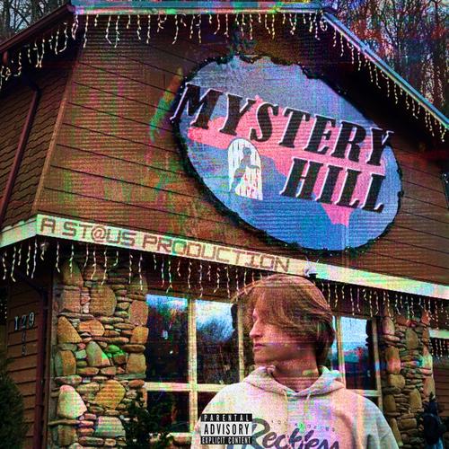 MYSTERY HILL (Explicit)