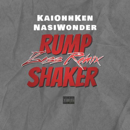 Rump Shaker #Zess (feat. Nasi Wonder)