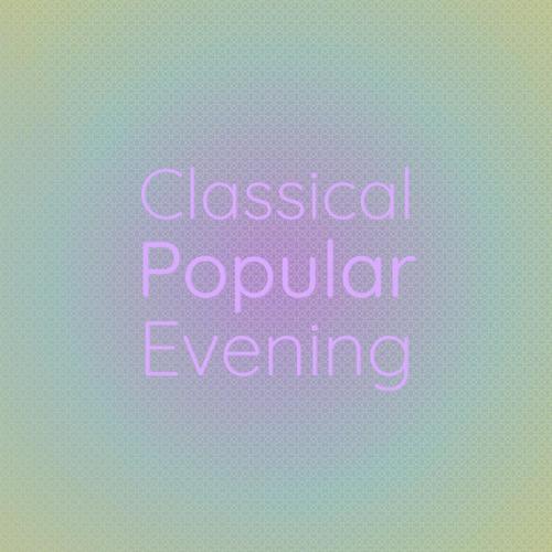 Classical Popular Evening