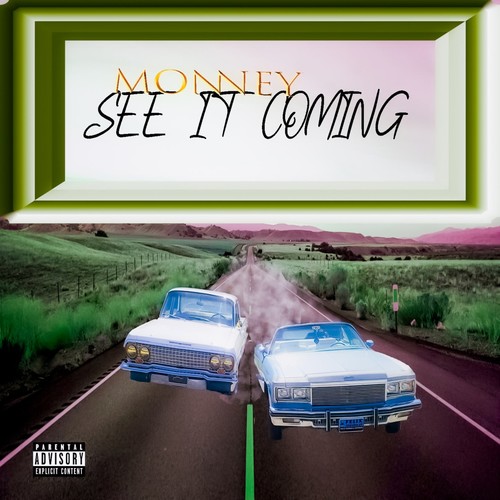 See It Coming (Explicit)