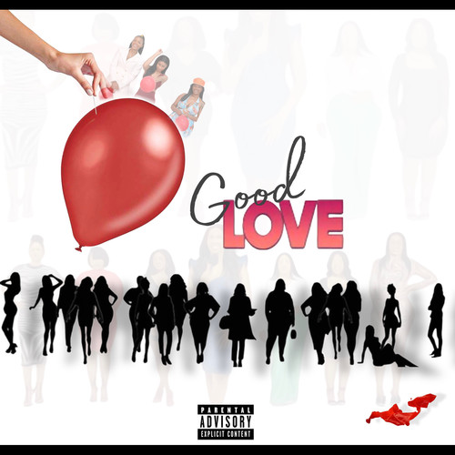 Good Love (feat. Sghettiboy Blackboi, Drujefe, Torrion Official & Deleon.nox) [Explicit]