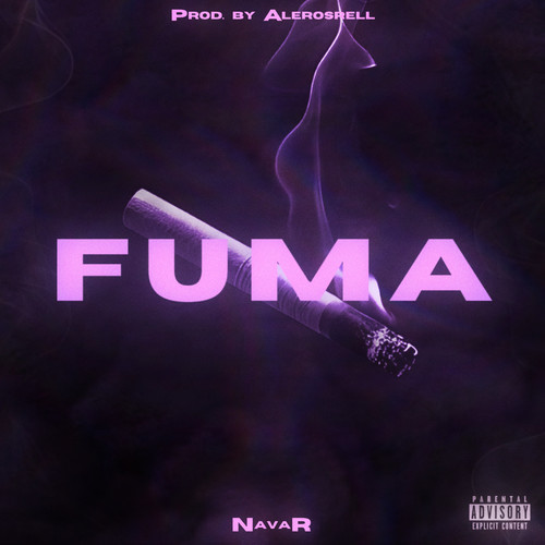 Fuma (Explicit)