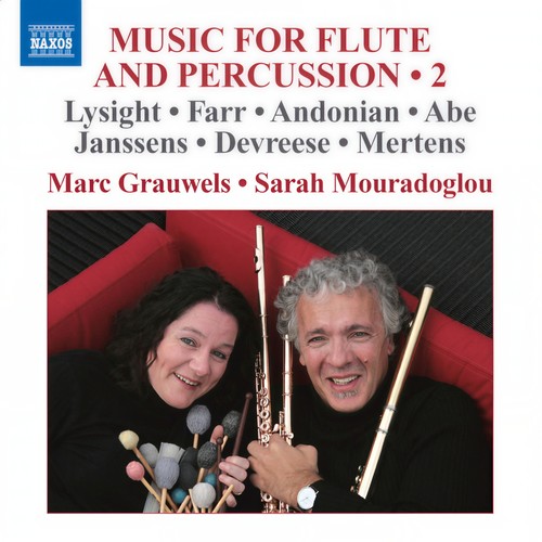 MUSIC FOR FLUTE AND PERCUSSION, Vol. 2 - LYSIGHT, M. / FARR, G. / ANDONIAN, K. / ABE, K. (Grauwels, Mouradoglou)