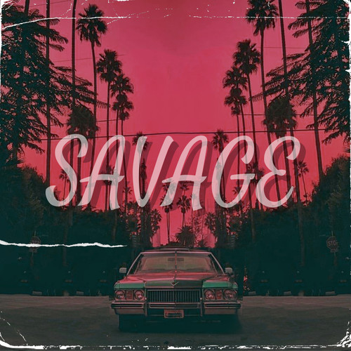 Savage (Explicit)