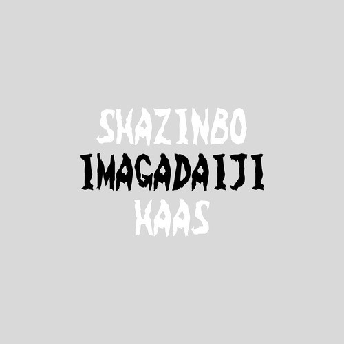 IMAGADAIJI (feat. HAAS)