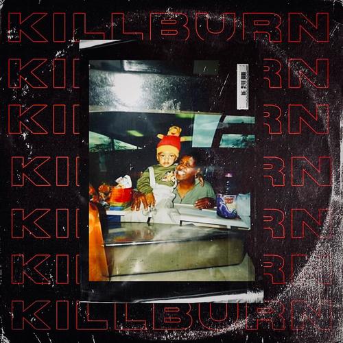 KILLBURN (Explicit)