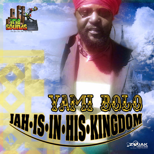 Jah Is in His Kingdom