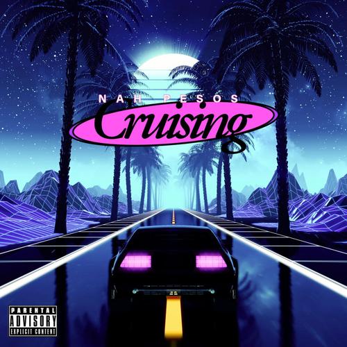 Cruising (Explicit)