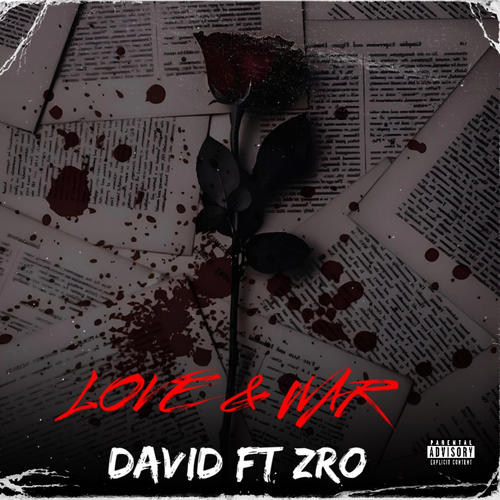 Love and War (feat. David) [Explicit]